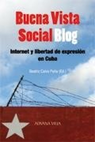 Knjiga BUENA VISTA SOCIAL BLOG CALVO PEÑA
