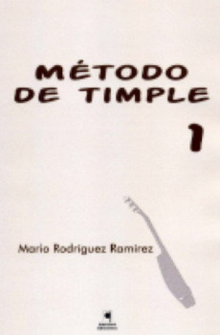 Kniha CUADERNOS DE TIMPLE 1 RODRIGUEZ RAMIREZ