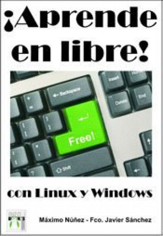 Buch APRENDE LIBRE CON LINUX Y WINDOWS 