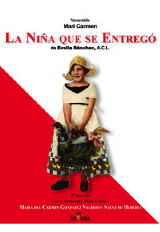Knjiga NIÑA QUE SE ENTREGO, LA SANCHEZ