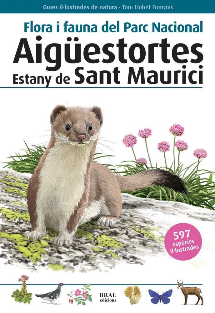 Kniha Flora i fauna del Parc Nacional Aigüestortes Estany de Sant Maurici Llobet François