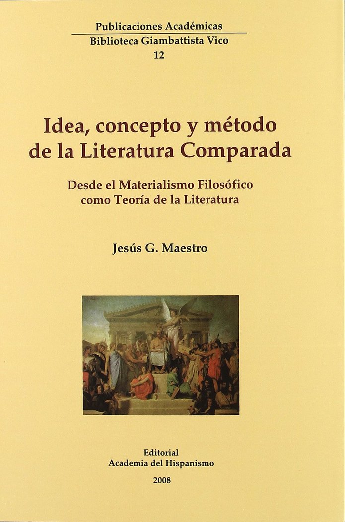Knjiga IDEA, CONCEPTO Y METODO DE LA LITERATURA COMPARADA MAESTRO