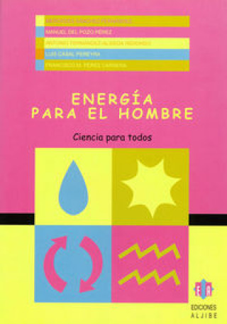 Könyv Energía para el hombre Sánchez Fernández
