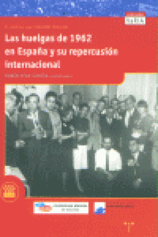 Kniha Las huelgas de 1962 en España y su repercusión internacional Vega García