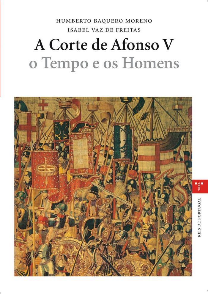Kniha A Corte de Alfonso V: o Tempo e os Homens Baquero Moreno