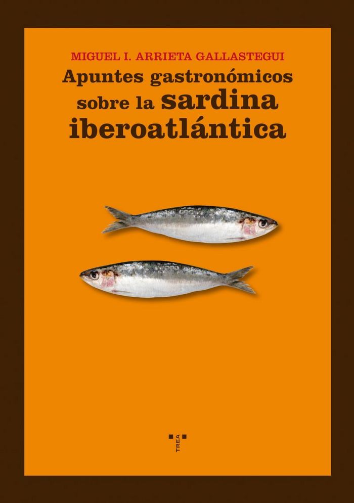 Carte Apuntes gastronómicos sobre la sardina iberoatlántica Arrieta Gallastegui