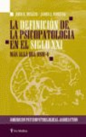 Książka DEFINICION DE LA PSICOPATOLOGIA EN EL SIGLO XXI, LA HELZER