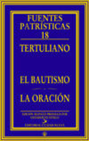 Knjiga El bautismo - La oración Tertuliano