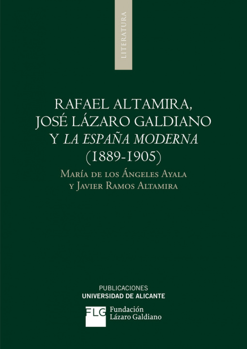 Kniha Rafael Altamira, José Lázaro Galdiano y La España Moderna (1889-1905) Ayala Aracil