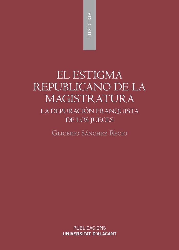 Knjiga El estigma republicano de la magistratura Sánchez Recio