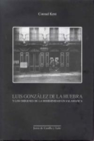 Knjiga LUIS GONZALEZ DE LA HUEBRA KENT