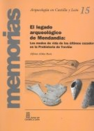 Knjiga EL LEGADO ARQUEOLOGICO DE MENDANDIA ALDAY RUIZ