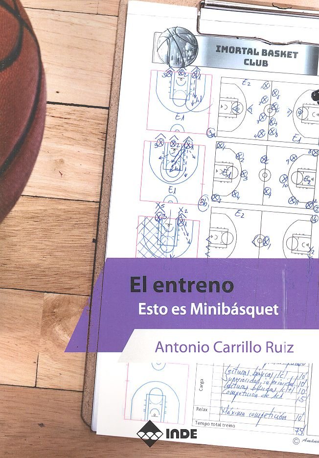 Kniha El entreno. Esto es Minibasquet Carrillo Ruiz