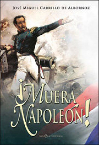 Kniha MUERA NAPOLEON CARRILLO DE ALBORNOZ