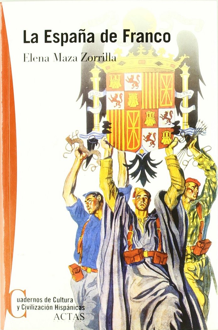 Könyv ESPAñA DE FRANCO (1939-1975), LA MAZA ZORRILLA