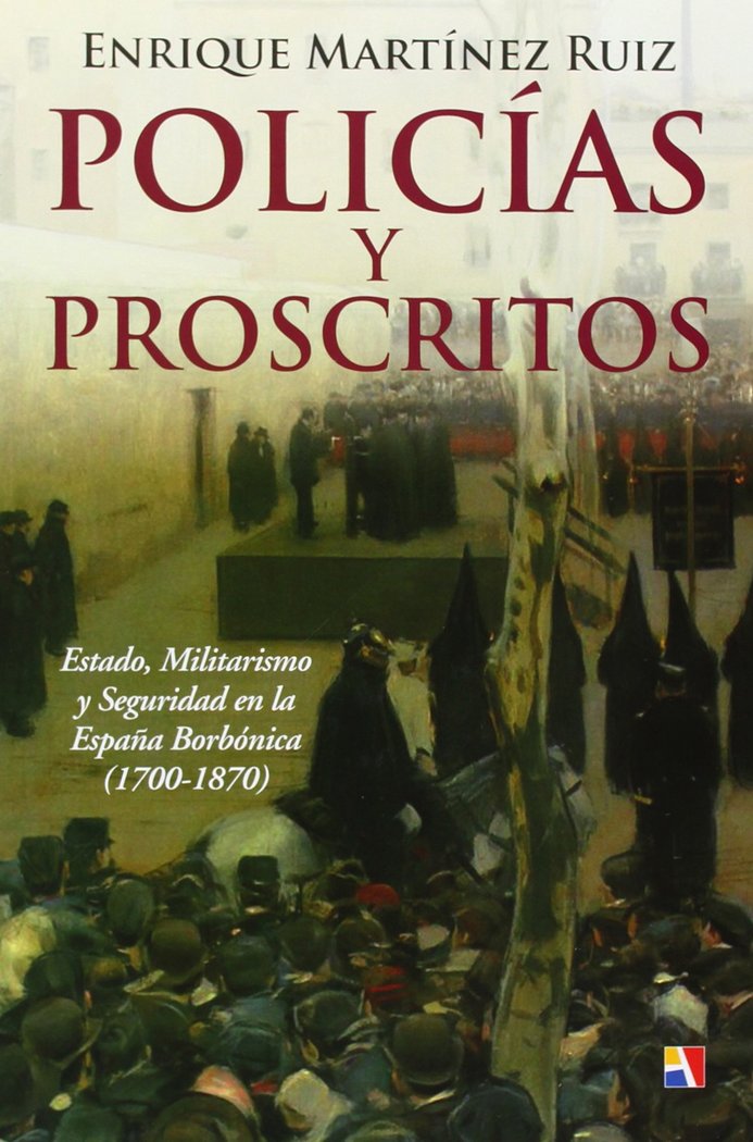 Книга Polic­as y proscritos MARTíNEZ RUIZ