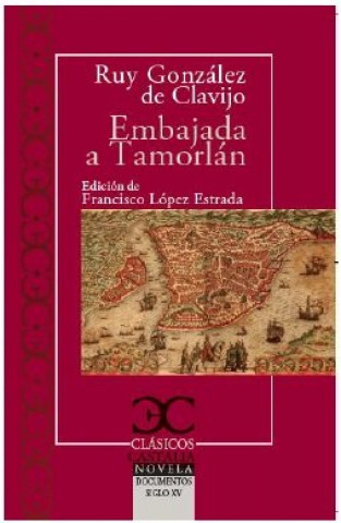 Buch EMBAJADA A TAMORLAN GONZALEZ DE CLA
