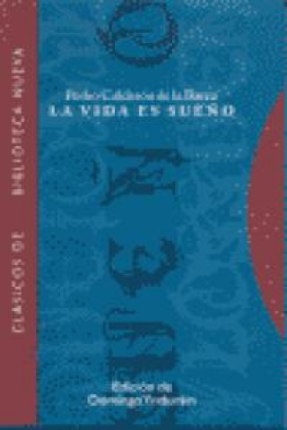 Knjiga La vida es sueño Calderón de la Barca