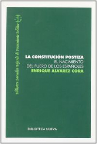 Knjiga La constitución postiza ALVAREZ CORA
