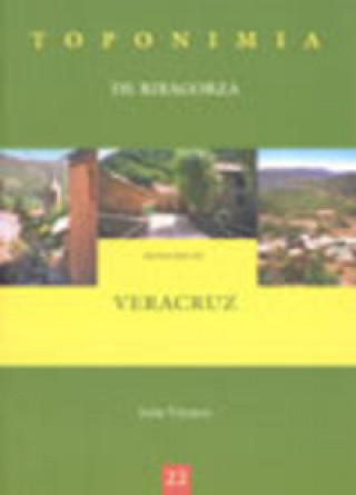 Könyv Toponimia de Ribagorza. Municipio de Veracruz Vázquez Obrador