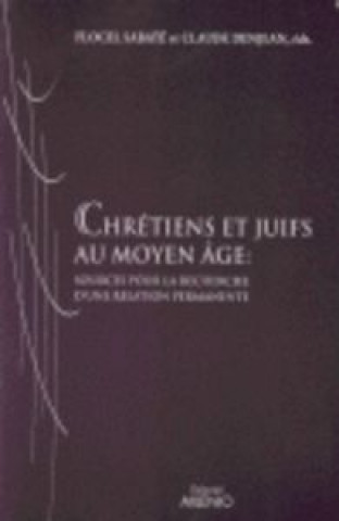 Kniha Chrétiens et juifs au moyen âge 