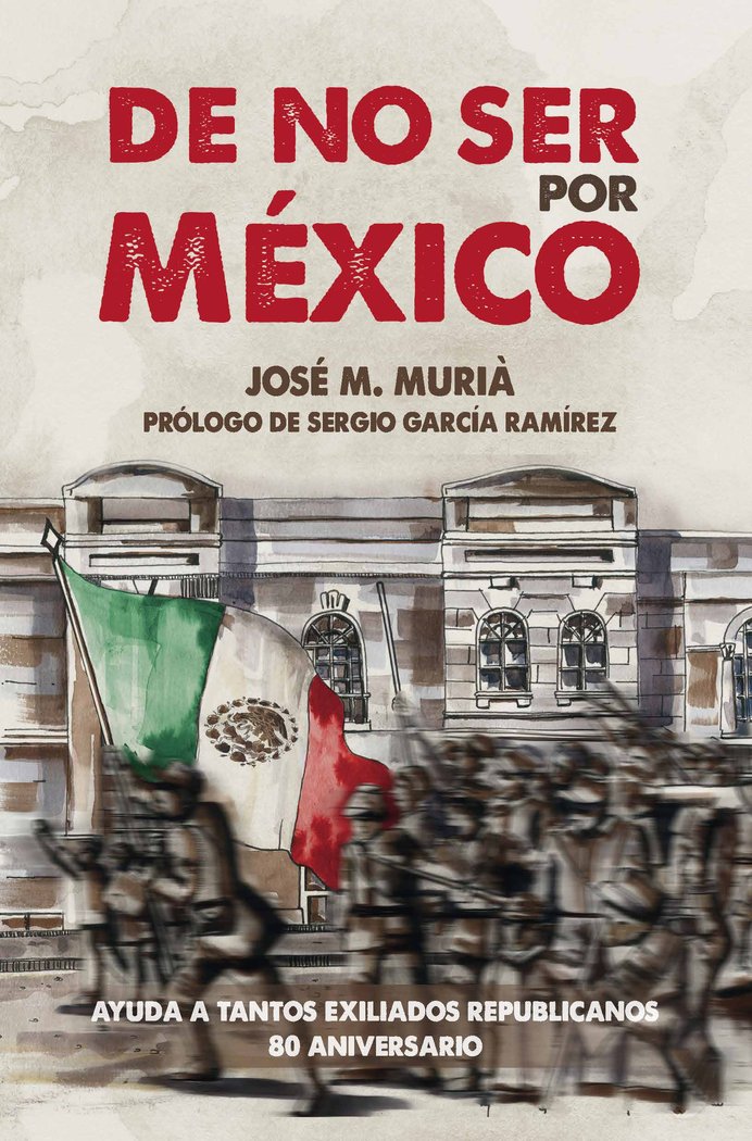 Knjiga De no ser por México Murià Rouret