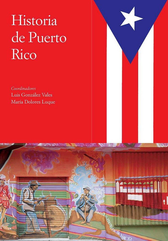 Książka Historia de Puerto Rico González Vales