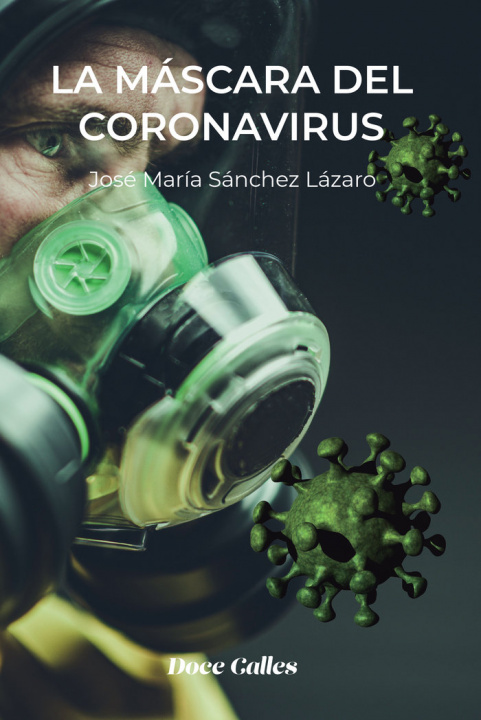 Kniha La máscara del coronavirus SANCHEZ LAZARO