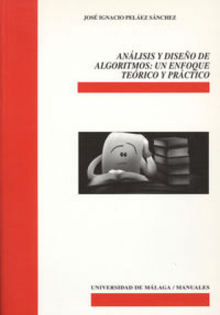 Kniha Análisis y diseño de algoritmos Peláez Sánchez