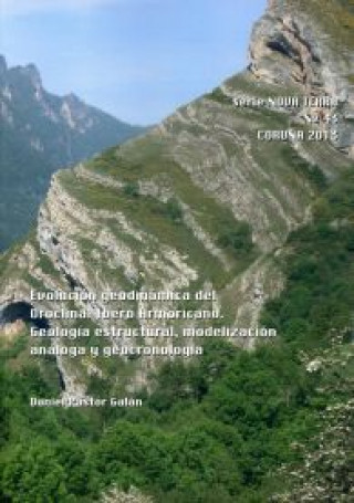 Könyv Evolución geodinámica del Oroclinal Ibero Armoricano. Geología estructural, modlización análoga y ge Pastor Galán