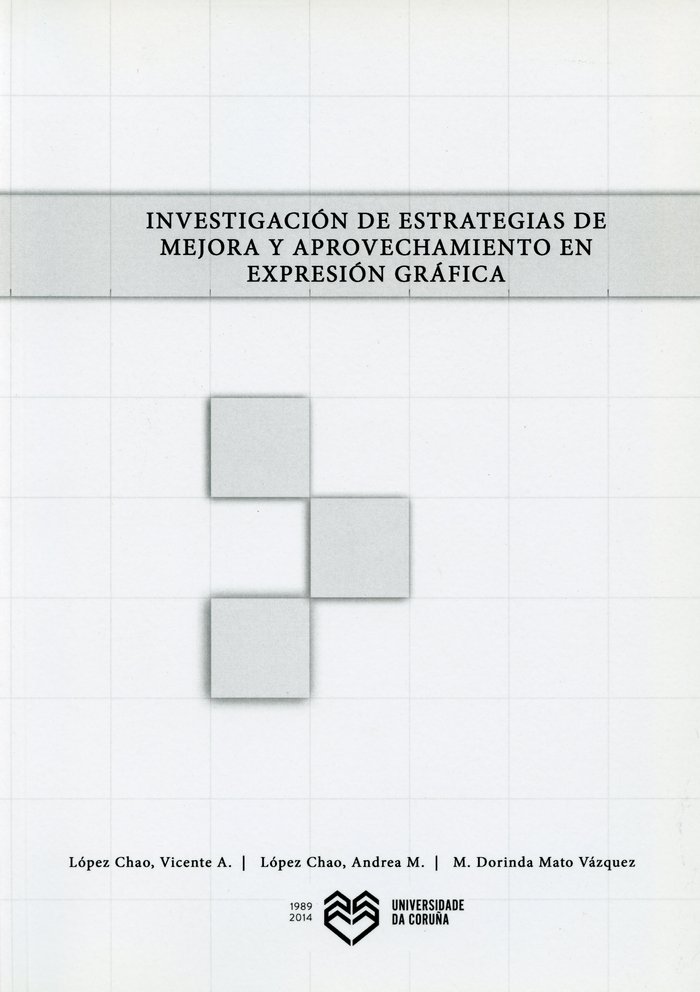 Kniha Investigación de estrategias de mejora y aprovechamiento en Expresión Gráfica López Chao