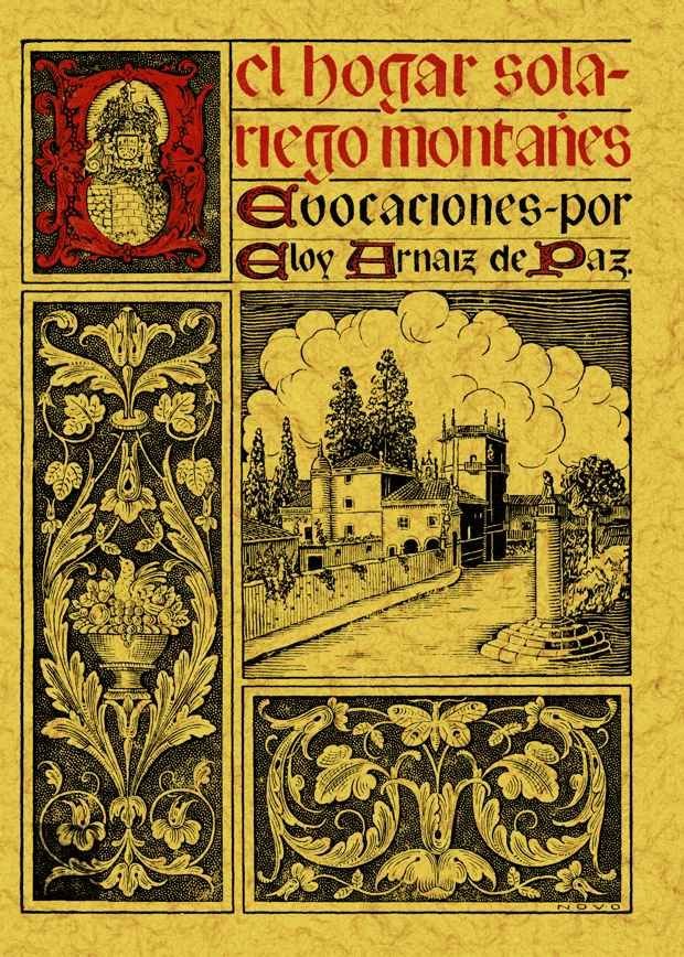Kniha El hogar solariego montañés Arnáiz de Paz