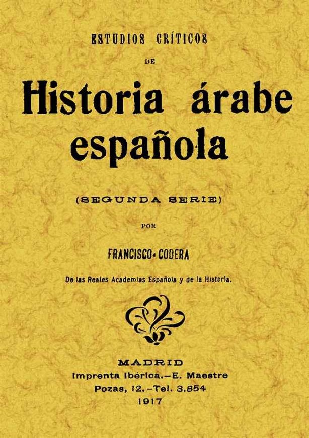 Knjiga Estudios críticos de historia árabe española Codera
