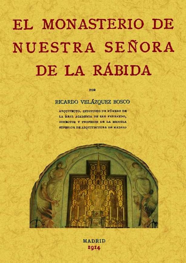 Kniha El Monasterio de Nuestra Señora de la Rábida Velázquez Bosco