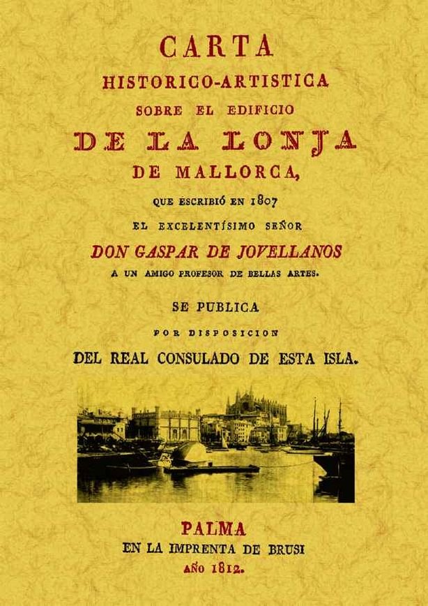 Kniha Mallorca. Carta sobre el edificio de la Lonja Jovellanos
