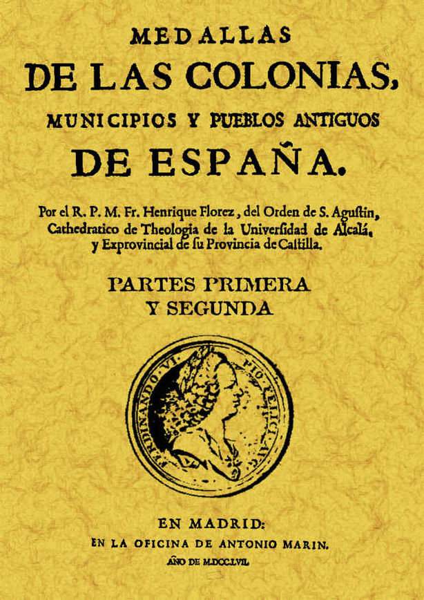 Kniha Medallas de las colonias, municipios y pueblos antiguos de España (Obra completa) Flórez