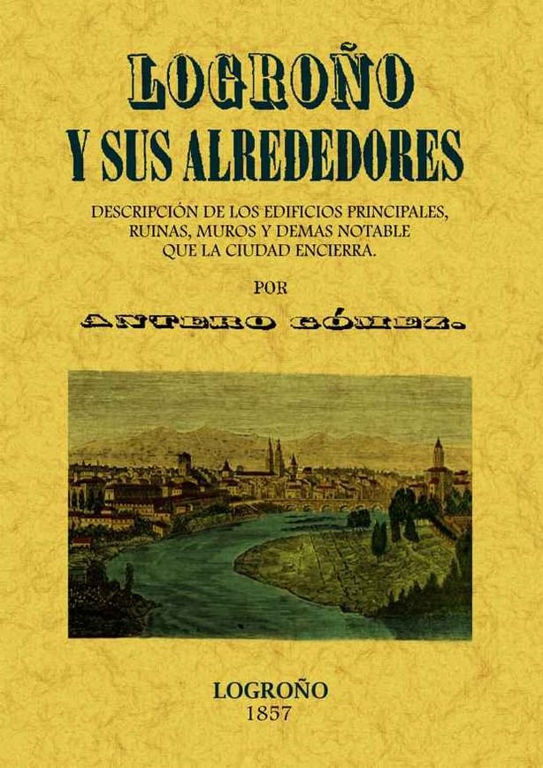 Βιβλίο Logroño y sus alrededores Gómez