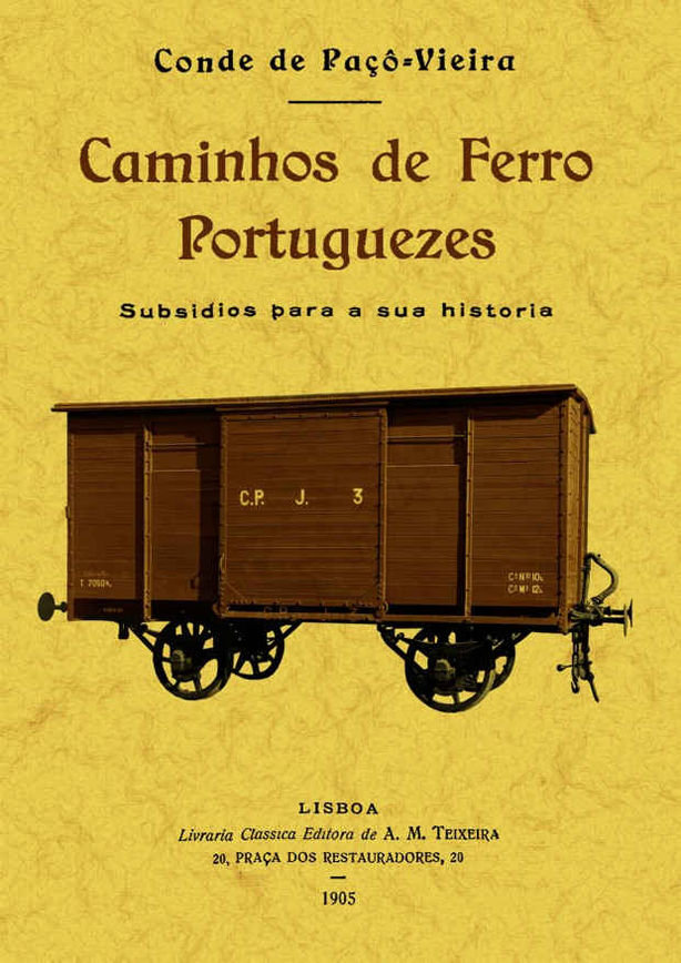 Книга Caminhos de ferro portuguezes Conde De Paçó-Vieira