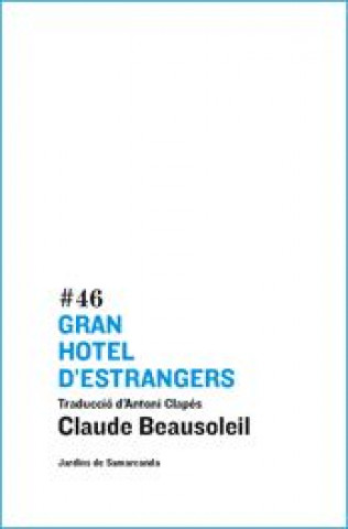 Kniha Gran hotel d'estrangers Beausoleil