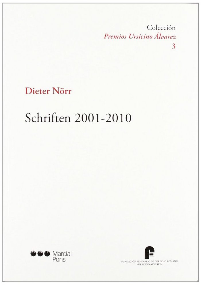 Knjiga Schriften 2001-2010 Nörr