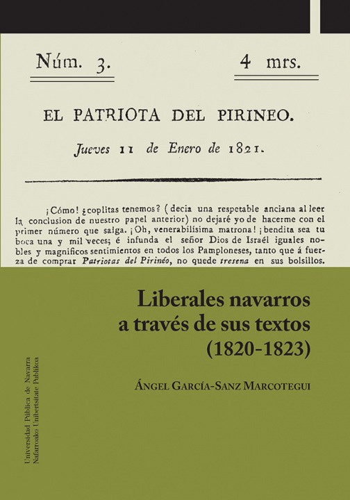 Könyv Liberales navarros a través de sus textos (1820-1823) García-Sanz Marcotegui