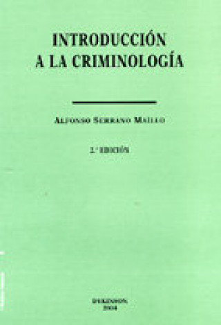 Carte Introducción a la criminolog­a SERRANO MAILLO