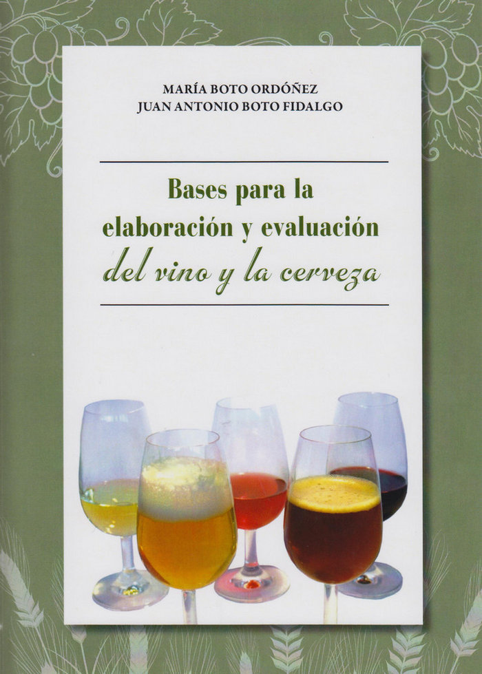 Könyv Bases para la elaboración y evaluación del vino y la cerveza Maria Boto Ordóñez