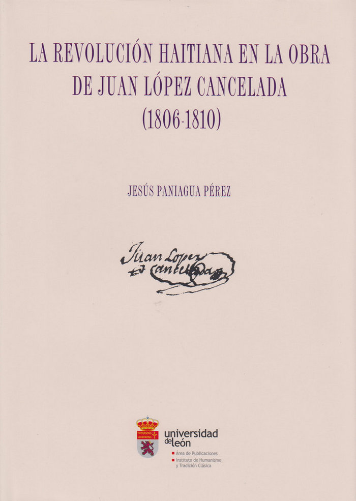 Kniha La revolución haitiana en la obra de Juan López Cancelada Paniagua Pérez