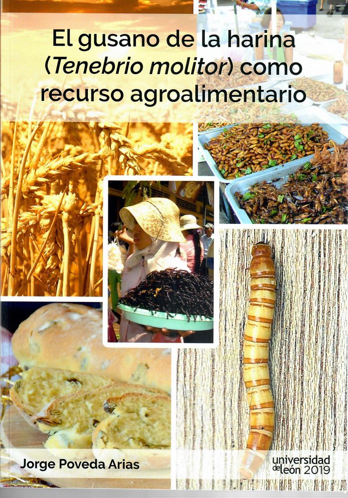 Книга El gusano de la harina (tenebrio molitor) como recursos agroalimentario Poveda Arias