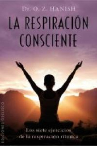 Knjiga La respiración consciente ZARADUSHT HANISH