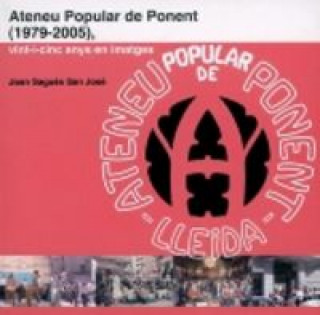 Knjiga Ateneu Popular de Ponent (1979-2005) Sagués San José