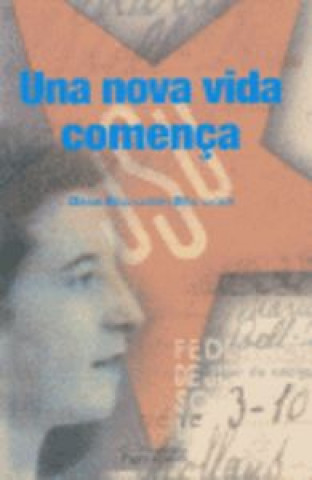 Knjiga Una nova vida comença Bell-lloch i Bell-lloch