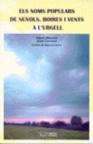 Kniha Els noms populars de núvols, boires i vents a l'Urgell Manent