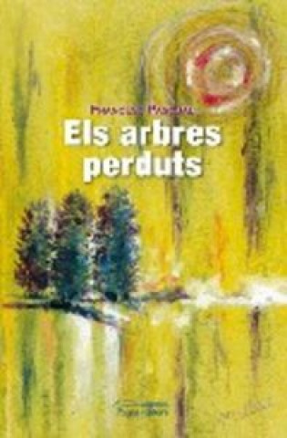 Kniha Els arbres perduts Pascual